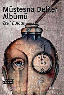  Müstesna Deliler Albümü | Zeki Bulduk | Hayy Kitap | 9786054325436 | 