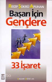  Gençlere 33 Işaret | Recep Şükrü Apuhan | Timaş Yayınları | 9789753624145 | 