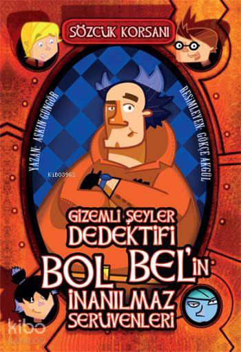  Gizemli Şeyler Dedektifi İnanılmaz Serüvenleri | Aşkın Güngör | Tudem Yayınları Kültür | 9789944696098 | 