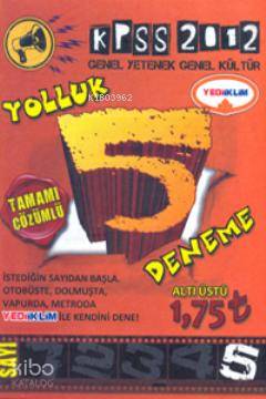 KPSS Genel Yetenek Genek Kültür Tamamı Çözümlü Yolluk Deneme Sayı 5