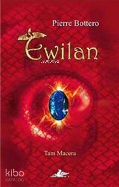 Ewilan | Pierre Bottero | Yelda Rasenfos | Pegasus Yayıncılık | 9786055289508 | 