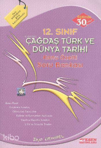 12. Sınıf Çağdaş Türk ve Dünya Tarihi Konu Özetli Soru Bankası