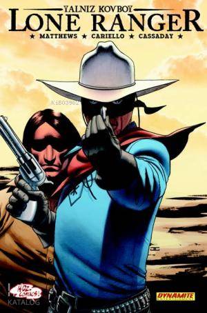  Lone Ranger 4 | Lone Ranger 4 | Brett Matthews | Erol Faal | Hoz Comics | 9786055587765 