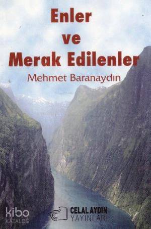Enler ve Merak Edilenler