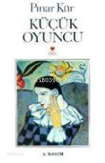  Küçük Oyuncu | Pınar Kür | Can Yayınları | 9789755102306 | 