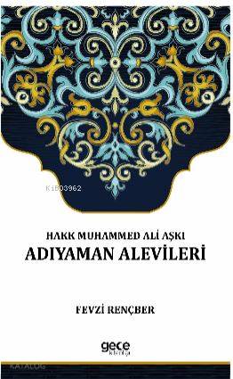  Hakk Muhammed Ali Aşkı | Fevzi Rençber | Gece Kitaplığı Yayınları | 9786054942404 | 