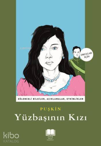  Yüzbaşının Kızı | Aleksandr Sergeyeviç Puşkin | Leyla Şener | Ayşe Tuba Ayman | Ravza Kızıltuğ | Antik Yayınları | 9786054840267 | 