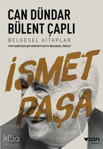  İsmet Paşa Dvd Hediyeli | Can DündarBülent Çaplı | Bülent Çaplı | Can Dündar | Can Yayınları | 9789750724749 | 