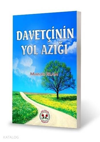  Davetçinin Yol Azığı | Davetçinin Yol Azığı | Mustafa İslam | Gülistan Neşriyat | 3002661100256 