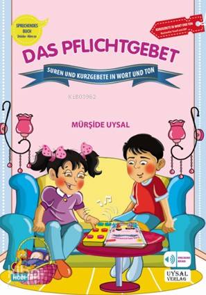  Das Pflichtgebet Sesli Namaz Sureleri | Mürşide Uysal | Uysal Yayınevi | 9789752622883 | 