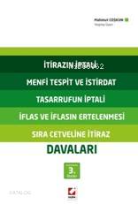 İtirazın İptali Menfi Tespit Ve İstirdat Tasarrufun İptali (Ciltli) İflas Ve İflasın Ertelenmesi Sıra Cetveline İtiraz Davları | İtirazın İptali Menfi Tespit Ve İstirdat Tasarrufun İptali (Ciltli) İflas Ve İflasın Ertelenmesi Sıra Cetveline İtiraz Davları | Mahmut Coşkun | Seçkin Yayıncılık | 9789750235870 