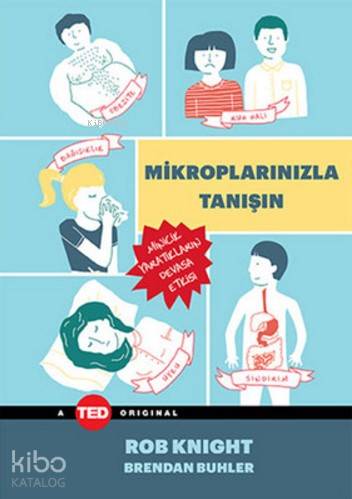 Mikroplarınızla Tanışın Minicik Yaratıkların Devasa Etkisi | Mikroplarınızla Tanışın Minicik Yaratıkların Devasa Etkisi | Levent Göktem | Rob Knight | Brendan Buhler | Rob KnightBrendan Buhler | Cemal EnginDeniz Bektaş Çelik | Optimist Yayım Dağıtım | 9786053222989 