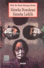  Alaturka Demokrasi Alaturka Laiklik | İhsan Süreyya Sırma | Beyan Yayınları | 9789754731583 | 