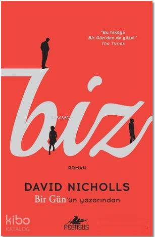  Biz | David Nicholls | Elif Tozlu | Gizem Aldoğan | Pegasus Yayıncılık | 9786052992708 | 