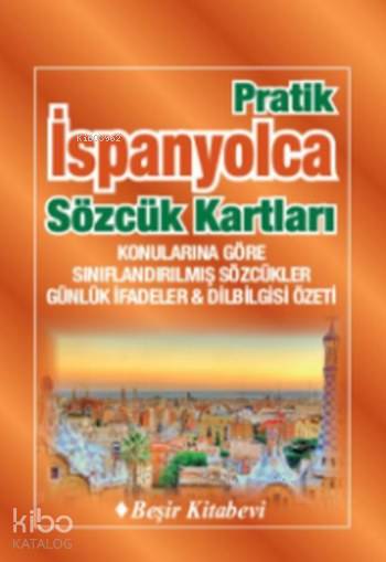  Pratik İspanyolca Sözcük Kartları | Pratik İspanyolca Sözcük Kartları | Bekir Orhan Doğan | Beşir Kitabevi | 9786059081504 