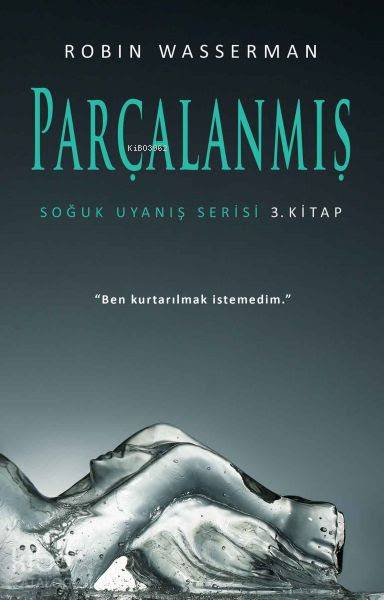  Soğuk Uyanış Serisi 3 Kitap Parçalanmış | Robin Wasserman | Başak Yaman Yeroğlu | Handan Kılıç | Martı Yayınları | 9786051862392 | 