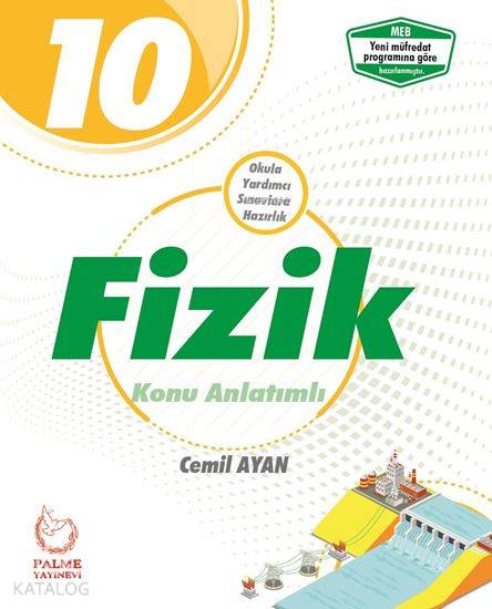  Palme Yayınları 10 Sınıf Fizik Konu Anlatımlı Palme | Cemil Ayan | Palme Yayınevi | 9786052820025 | 