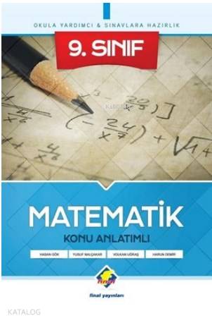  Final Yayınları 9 Sınıf Matematik Konu Anlatımlı Final | Hasan Gök | Final Yayıncılık | 9786053748458 | 