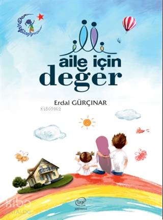  Aile İçin Değer | Erdal Gürçınar | Çizge Yayıncılık | 9786056879661 | 
