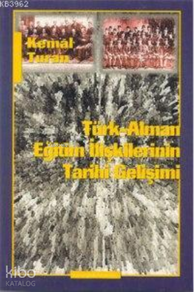 Türk-alman Eğitim İlişkilerinin Tarihi Gelişimi