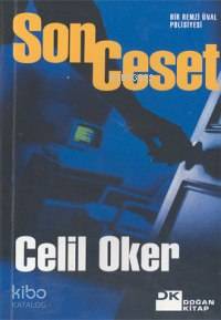  Son Ceset | Celil Oker | Doğan Kitap | 9789752931596 | 