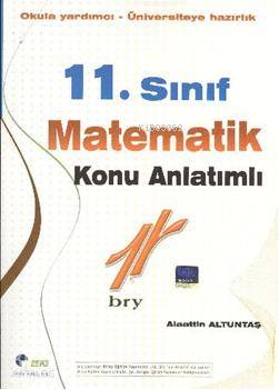 Okula Yardımcı - Üniversiteye Hazırlık| 11. Sınıf Matematik; Konu Anlatımlı