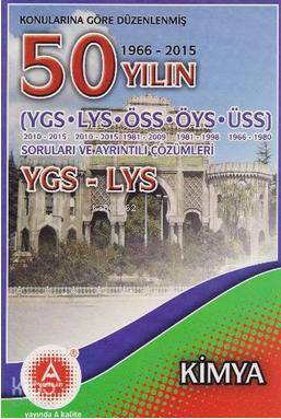 50 Yılın YGS LYS Kimya Soruları ve Ayrıntılı Çözümleri