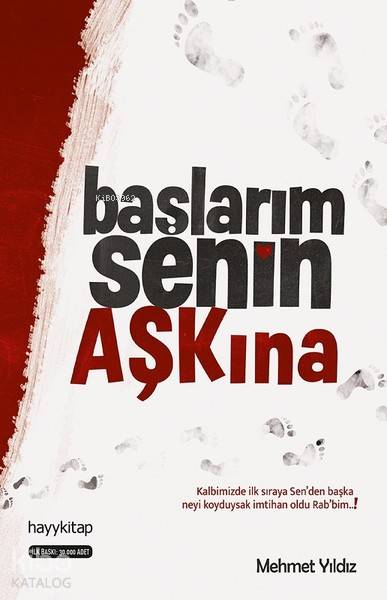  Başlarım Senin Aşkına | Başlarım Senin Aşkına | Mehmet Yıldız | Hayy Kitap | 9786052214466 