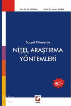  Nitel Araştırma Yöntemleri | Nitel Araştırma Yöntemleri | Ali Yıldırım | Hasan Şimşek | Ali YıldırımHasan Şimşek | Seçkin Yayıncılık | 9789750215346 