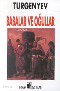  Babalar ve Oğullar | İvan Sergeyeviç Turgenyev | Celal Öner | Oda Yayınları | 9789753852739 | 