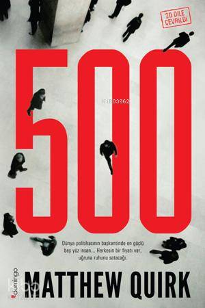  500 | Matthew Quirk | Giray Türkmen | Domingo Yayınevi | 9786056260490 | 