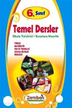 6. Sınıf Temel Dersler Konu Anlatımlı