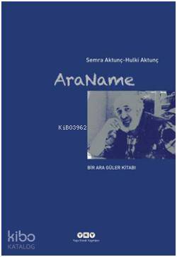  Araname | Araname | Hulki Aktunç | Semra Aktunç | Hulki AktunçSemra Aktunç | Yapı Kredi Yayınları ( YKY ) | 9789750824807 