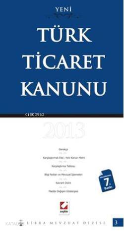  Karşılaştırmalı Gerekçeli Türk Ticaret Kanunu (Ciltli) | Karşılaştırmalı Gerekçeli Türk Ticaret Kanunu (Ciltli) | Mutlu Dinç | Seçkin Yayıncılık | 9789750222887 