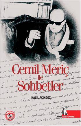  Cemil Meriç ile Sohbetler | Halil Açıkgöz | Doğu Kütüphanesi | 9789944397971 | 