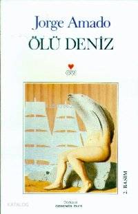  Ölü Deniz | Jorge Amado | Özdemir İnce | Can Yayınları | 9789755105024 | 