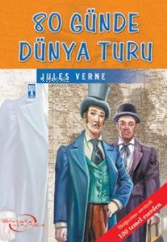  80 Günde Dünya Turu | Jules Verne | Şengül Gülbahçe | Timaş Yayınları | 9799753627824 | 