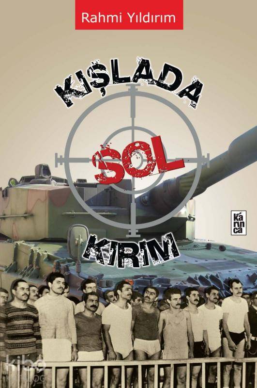  Kışlada Sol Kırım | Kışlada Sol Kırım | Karınca Yayınları | 9786055828493 