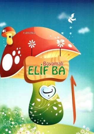  Boyamalı Elif Ba | Boyamalı Elif Ba | Gonca Yayınevi | 9789944790819 