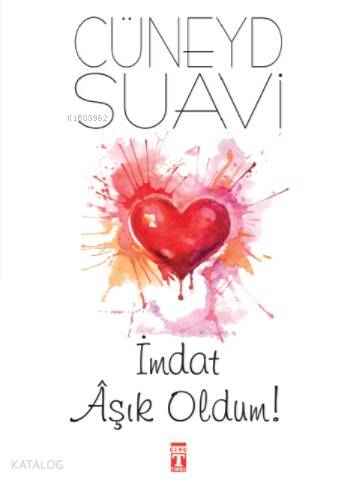  İmdat Aşık Oldum | Cüneyd Suavi | Timaş Yayınları | 9786050827552 | 