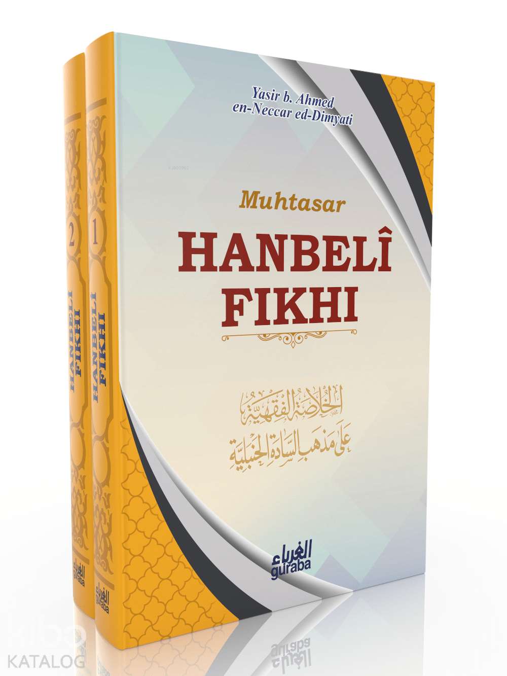  Hanbeli Fıkhı 1/2 | Hanbeli Fıkhı 1/2 | Yasir En Neccar Ed Dimyati | Yusuf Çiftçi | Yusuf Abdulkadir | Guraba Yayınları | 9786052107195 