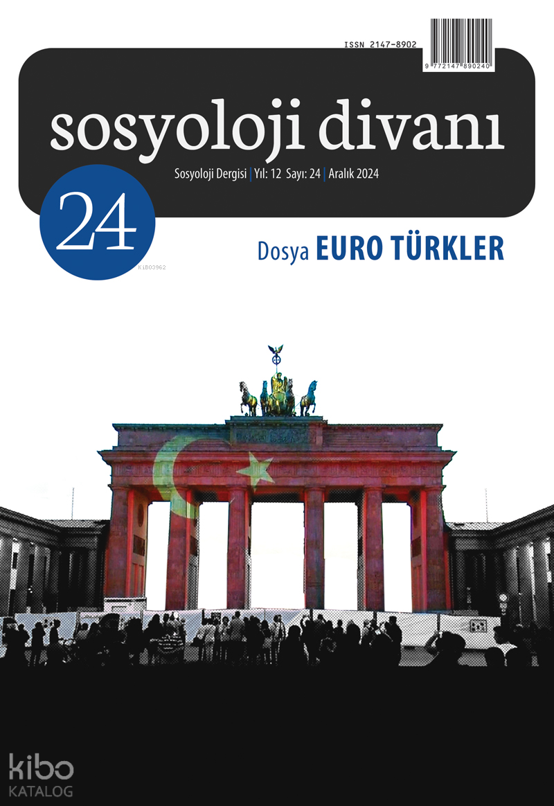 Sosyoloji Divanı Dergisi Yıl 12 Sayı 24 Aralık (2024)