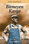  Bitmeyen Kavga | Bitmeyen Kavga | John Steinbeck | Remzi Kitabevi | 9789751412324 