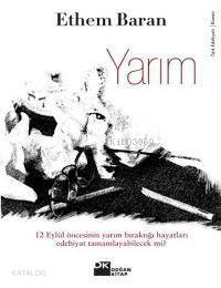  Yarım | Yarım | Ethem Baran | Doğan Kitap | 9789759915834 