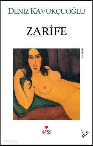  Zarife | Deniz Kavukçuoğlu | Can Yayınları | 9789750710032 | 