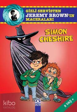  Gizli Servisten Jeremy Brownın Maceraları | Simon Cheshıre | Zehra Tapunç | Altın Kitaplar | 9789752110861 | 