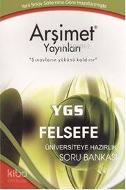 Ygs Felsefe; Üniversiteye Hazırlık Soru Bankası