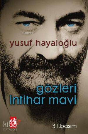  Gözleri İntihar Mavi | Gözleri İntihar Mavi | Yusuf Hayaloğlu | Ağaç Kitabevi Yayınları | 9789756628249 