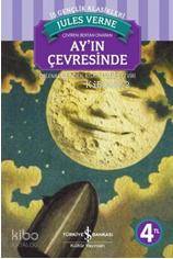  Ayın Çevresinde | Ayın Çevresinde | Jules Verne | Bertan Onaran | Türkiye İş Bankası Kültür Yayınları | 9786053601791 