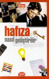  Hafıza Nasıl Geliştirilir | Ayça Pars Ron Fry | Meltem Arıkan | Timaş Yayınları | 9789753624664 | 